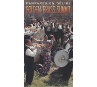 Artistes Divers - Golden Brass Summit : Fanfares en délire