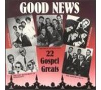 Artistes Divers – Good News: 22 Gospel Greats – Charly