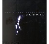 Artistes Divers - Gospel : Les Titres essentiels