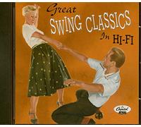 Artistes Divers - Great Swing Classics In Hi-Fi