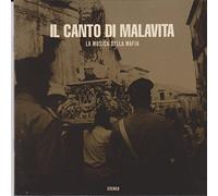 Artistes Divers - Il Canto Di Malavita... Musica Della Mafia