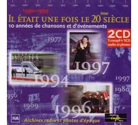 Artistes Divers - Il était une fois le 20ème siècle, 1990-1999 : 10 années de chansons et d'événements (Photo inclus)