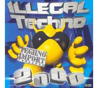 Artistes Divers - Illegal Techno 2000