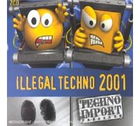 Artistes Divers - Illegal Techno 2001