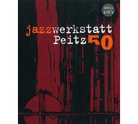 Artistes divers - Jazzwerkstatt Peitz 50 [Import]