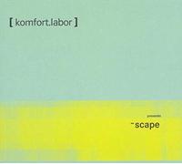 Artistes Divers - Komfort.Labor Presents Scape [Import]