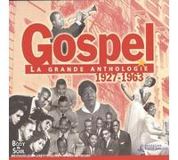 Artistes Divers - La Grande anthologie du Gospel : 1927-1963