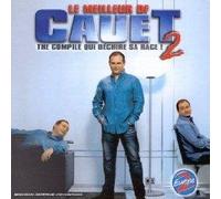 Artistes Divers - Le Meilleur Of Cauet 2 : The Compile qui déchire sa race
