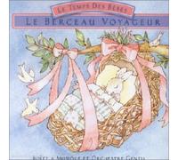 Artistes Divers - Le Temps des bébés : Le Berceau voyageur