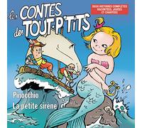 Les Contes Des Tout-P'tits : Pinocchio - La Petite Sirene