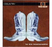 Artistes Divers - Les Hits incontournables : country