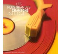 Artistes divers – Les plus grandes chansons du siècle Vol. 1