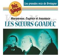 Artistes Divers - Les Soeurs Goadec : Maryvonne, Eugénie et Anastasie