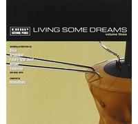Artistes Divers - Living Some Dreams Vol.3