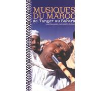 Artistes Divers - Long Box 2 CD : Les Musiques du Maroc - De Tanger au Sahara