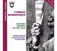 Artistes Divers – L'Orgue romantique : Pièces inédites du XIXe siècle – Arion