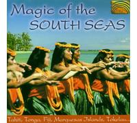Artistes Divers - Magic Of The South Seas : Tahiti Marquesas Islands Tokelau