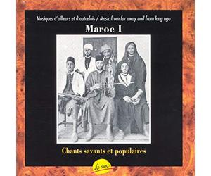 Artistes Divers - Maroc 1 - Chants savants et populaires