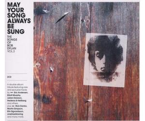 Artistes Divers - May The Song Always Be Sung : The Songs Of Bob Dylan Vol. 3 - Digipack