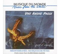 Artistes Divers - Méditerranée-Musiques De Fêtes-Une Anche Passe
