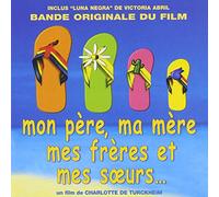 Artistes Divers - Mon Pere, Ma Mere Mes Freres & Mes Soeurs (bof)