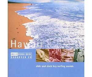 Artistes Divers - Music Rough Guide : Hawaii - Slide And Slack Key Surfing Sounds
