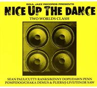 Artistes Divers - Nice Up The Dance : Two Worlds Clash