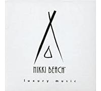Artistes Divers - Nikki Beach Luxuriy Music