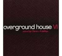 Artistes Divers - Overground House 6 Mixed By Charles Shillings