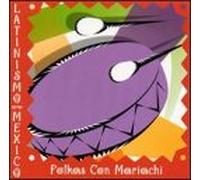 Artistes Divers - Polkas Con Mariachi