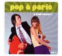 Artistes Divers - Pop à Paris Vol. 2 : A tout casser t 16 pages)