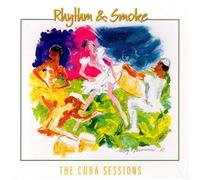 Artistes Divers - Rhythm & Smoke: Cuba Sessions