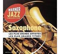 Artistes Divers - Saxophone : L'instrument Roi du Jazz