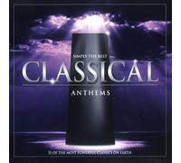 Artistes Divers - Simply the Best Classical Anthem