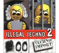 Artistes Divers – Sound of Illegal Techno V.2 – Import