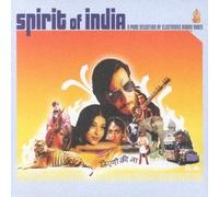 Artistes Divers - Spirit Of India : A Pure Selection Of Electronic Indian Vibes