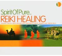 Artistes Divers - Spirit Of Pure - Reiki Healing