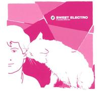 Artistes Divers - Sweet Electro - It Sounds Different