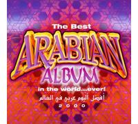 Artistes Divers - The Best Arabian Album In The World Ever