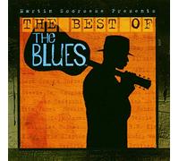 Martin Scorsese Presents : The Best Of The Blues