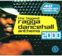 Artistes Divers - The Biggest Ragga Dancehall Anthems 2000