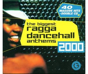 Artistes Divers - The Biggest Ragga Dancehall Anthems 2000