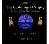Artistes Divers - The Golden Age of Singing Vol 3