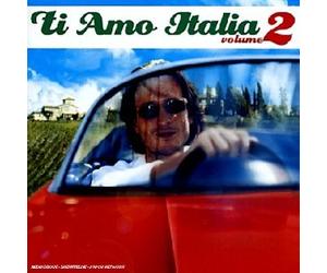 Artistes Divers - Ti Amo Italia Vol. 2