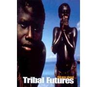 Artistes Divers - Tribal Futures: The Way Ahead [Import]