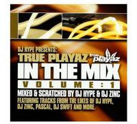 Artistes Divers - True Playa'Z In The Mix | Vol.I
