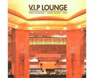 Artistes Divers - V.I.P. Lounge : Virgin Megastore - Champs-Elysées - Paris