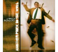 Artistes Divers - Another Prick on The Wall: Tribute to Ministry 2