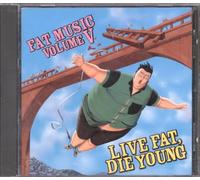 Artistes Divers - Vol. 5-Live Fat Die Young