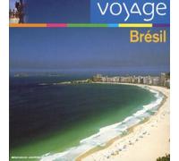 Artistes Divers - Voyage Brésil